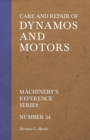 Care and Repair of Dynamos and Motors - Machinery's Reference Series - Number 34 - Book