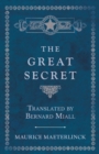 The Great Secret - Translated by Bernard Miall - Book