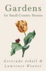 Gardens for Small Country Houses - Book