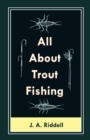 All about Trout Fishing - Book