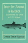 Trout Fly-Fishing in America - Illustrations and Plates by H. H. Leonard - Book