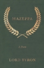 Mazeppa : A Poem - Book
