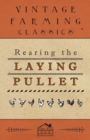 Rearing the Laying Pullet - Book