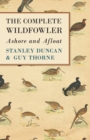 The Complete Wildfowler - Ashore and Afloat - Book