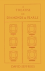 A Treatise on Diamonds & Pearls - Book