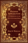 Folious Appearances - A Consideration on our Ways of Lettering Books - Book