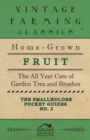 The Smallholder Pocket Guides - No2 - Home-Grown Fruit - The All Year Care of Garden Trees and Bushes - Book