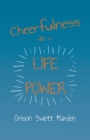 Cheerfulness as a Life Power - Book