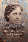 Louisa May Alcott : Her Life, Letters, and Journals - Book