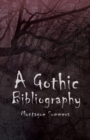 A Gothic Bibliography - Book