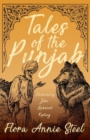 Tales of the Punjab - Illustrated by John Lockwood Kipling - Book