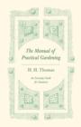 The Manual of Practical Gardening - An Everyday Guide for Amateurs - Book