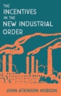 Incentives in the New Industrial Order - Book