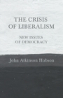 The Crisis of Liberalism - New Issues of Democracy - Book