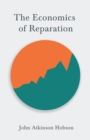 The Economics of Reparation - Book