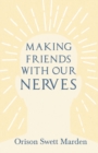 Making Friends with Our Nerves - Book
