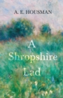 A Shropshire Lad : With a Chapter from Twenty-Four Portraits by William Rothenstein - Book