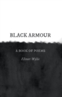 Black Armour; A Book of Poems - Book