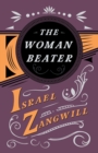 The Woman Beater : With a Chapter from English Humorists of To-Day by J. A. Hammerton - Book
