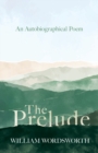 The Prelude - An Autobiographical Poem - Book