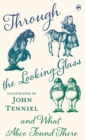 Through the Looking-Glass and What Alice Found There - Book