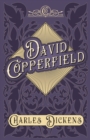 David Copperfield : With Appreciations and Criticisms by G. K. Chesterton - Book