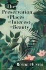 The Preservation of Places of Interest or Beauty - Book