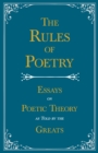 The Rules of Poetry - Essays on Poetic Theory as Told by the Greats - Book