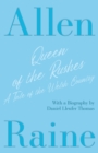 Queen of the Rushes - A Tale of the Welsh Country : With a Biography by Daniel Lleufer Thomas - Book
