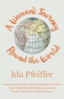 A Woman's Journey Round the World - Book