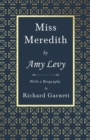 Miss Meredith : With a Biography by Richard Garnett - Book