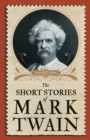 The Short Stories of Mark Twain - Book