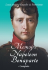 Memoirs of Napoleon Bonaparte - Complete - Book