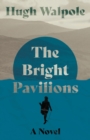 The Bright Pavilions - A Novel - Book