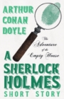 The Adventure of the Empty House - A Sherlock Holmes Short Story;With Original Illustrations by Charles R. Macauley - Book