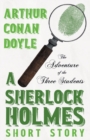 The Adventure of the Three Students - A Sherlock Holmes Short Story;With Original Illustrations by Charles R. Macauley - Book