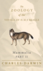 Mammalia - Part II - The Zoology of the Voyage of H.M.S Beagle - Book