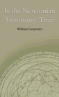 Is the Newtonian Astronomy True? - Book