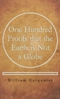 One Hundred Proofs That the Earth Is Not a Globe - Book