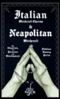 Italian Witchcraft Charms and Neapolitan Witchcraft - The Cimaruta, its Structure and Development (Folklore History Series) - Book