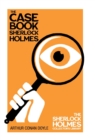 The Case Book of Sherlock Holmes - The Sherlock Holmes Collector's Library - Book