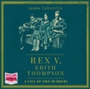 Rex v Edith Thompson - Book