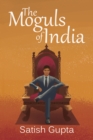 The Moguls of India - eBook
