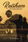 Raisham : A socio-romantic, adventure novel set in the Indian subcontinent. - Book