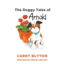 The Doggy Tales of Arnold - Book