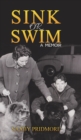 Sink or Swim : A Memoir - Book