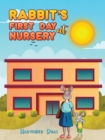 Rabbit's First Day at Nursery - eBook