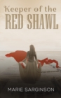 Keeper of the Red Shawl - Book