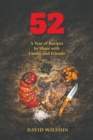 52. A year of recipes to share with family and friends - Book