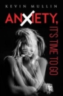 Anxiety, It's Time to Go - Book